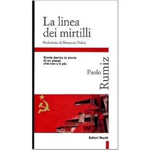 La linea dei mirtilli. Storie dentro la storia di