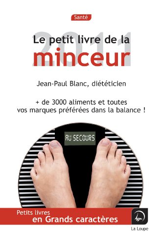 Le Petit Livre De La Minceur Grands Caractères - 