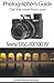 Produktbild Photographer's Guide - Get The Most From Your Sony DSC-RX100 IV