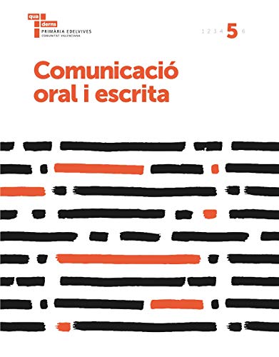Comunicació oral i escrita 5: Quaderns Primària Edelvives Comunitat Valenciana