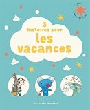 Image de 3 HISTOIRES POUR LES VACANCES