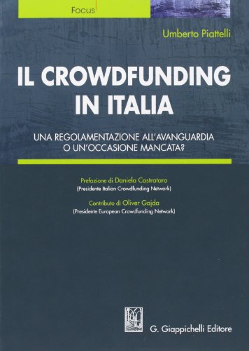 Il crowdfunding in Italia. Una regolamentazione all'avanguardia o un'occasione mancata?
