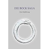 Die Bock Saga: Eine Einführung