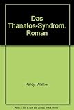 Cover zum Buch Das Thanatos-Syndrom