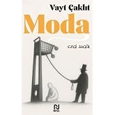 Vayt &Ccedil;aklıt Moda