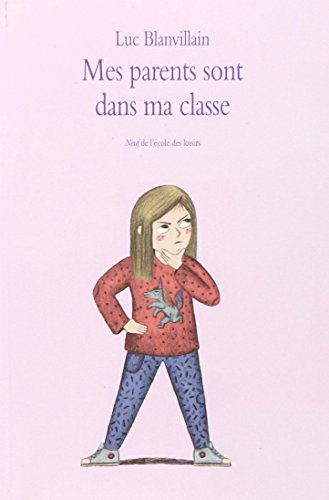 couverture de : Mes parents sont dans ma classe