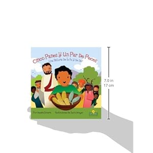 Cinco Panes y un Par de Peces: Una Historia de la Fe y de Dar