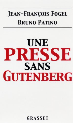 Download Une presse sans Gutenberg (essai français) Download Une presse sans Gutenberg (essai français)