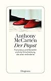 Die zwei Päpste: Franziskus und Benedikt und die Entscheidung, die alles veränderte by 
