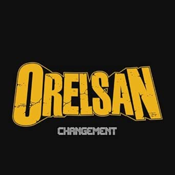 Changement By Orelsan On Amazon Music Amazon Co Uk