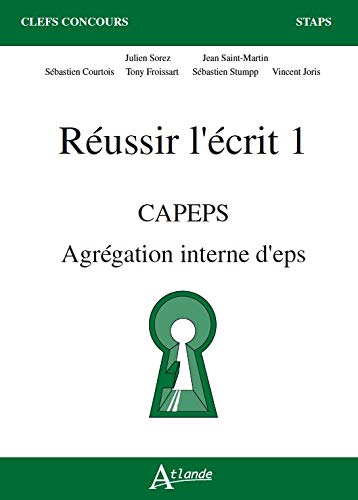 Télécharger Réussir l'écrit 1 CAPEPS, agrégation interne d'eps Livre eBook France