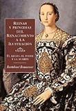 Image de Reinas y princesas del Renacimiento a la Ilustración (Orígenes)