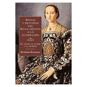 Reinas y princesas del Renacimiento a la Ilustración (Orígenes)