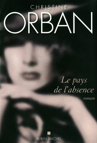 couverture de : Le pays de l'absence