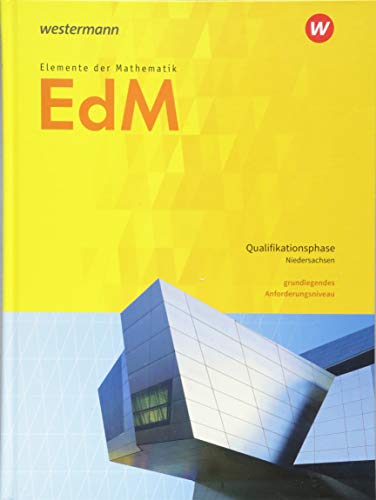 Elemente der Mathematik SII - Ausgabe 2017 für Niedersachsen: Qualifikationsphase gA Grundkurs: Schülerband