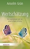 Image de Wertschätzung. Die inspirierende Kraft der gegenseitigen Achtung (Herder Spektrum)