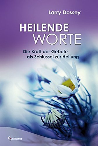 Heilende Worte - Die Kraft der Gebete als Schlüssel zur Heilung