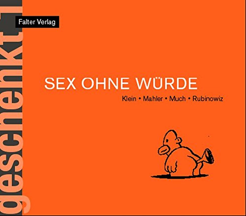 Download Sex ohne Würde (Geschenkt) Download Sex ohne Würde (Geschenkt)