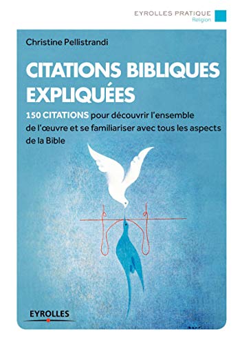 Télécharger Citations bibliques expliquées : 150 citations pour découvrir l'ensemble de l'oeuvre et se familia PDF Ebook En Ligne