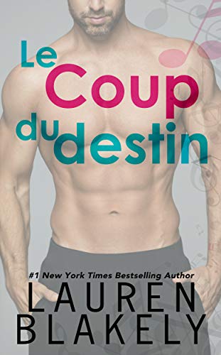 Télécharger Le Coup du destin (Coup de cœur t. 2) Livre PDF Gratuit