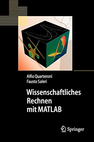 Wissenschaftliches Rechnen Mit Matlab (Springer-Lehrbuch) (German Edition) Buchen