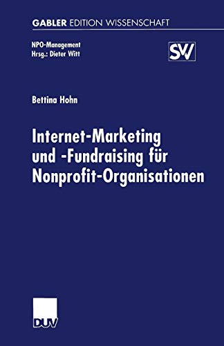 Internet-Marketing und -Fundraising für Nonprofit- Organisationen (NPO-Management)