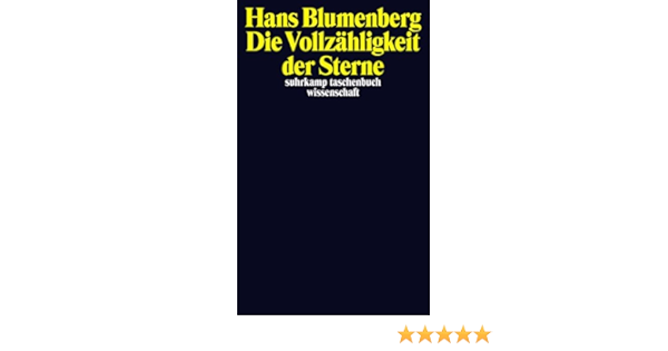 Die Vollzahligkeit Der Sterne Suhrkamp Taschenbuch Wissenschaft Amazon De Blumenberg Hans Bucher