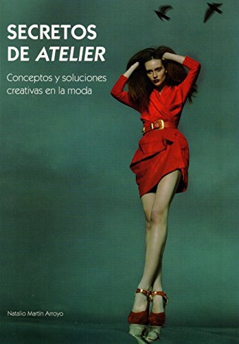 Download Secretos De Atelier - Conceptos Y Soluciones Creativas En La Moda