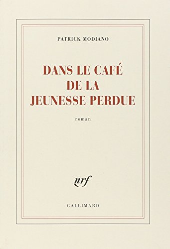 couverture de : Dans le caf&eacute; de la jeunesse perdue