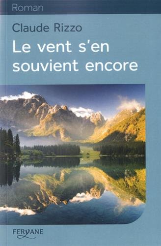 Le  vent s'en souvient encore