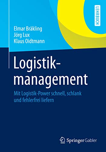 Logistikmanagement: Mit Logistik-Power schnell, schlank und fehlerfrei liefern