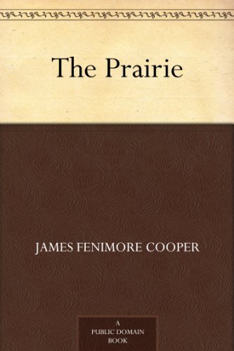 The Prairie (English Edition) livre