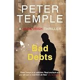 Bad Debts (A Jack Irish Thriller)