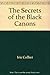 Produktbild The Secrets of the Black Canons