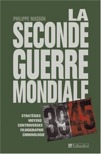 Télécharger La Seconde Guerre mondiale Gratuit
