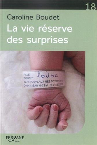 <a href="/node/66930">La vie réserve des surprises</a>