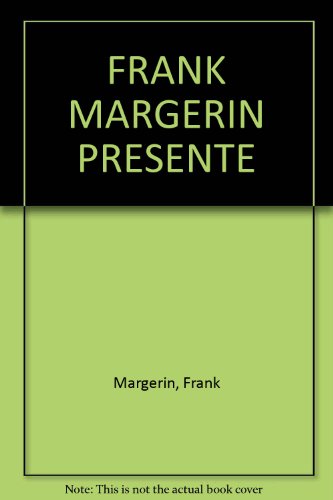 Frank Margerin présente