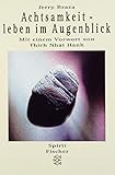 Achtsamkeit - leben im Augenblick (Spirit) by 