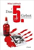 Bücher Neuerscheinungen 2022 - Das 5. Gebot von Nika Lubitsch