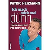 Ich mach mich mal dünn: Neues aus der Problemzone: Neues aus der Problemzone. Mitarbeit: Hauptmann & Kompanie