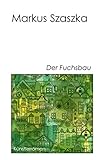 Cover zum Buch Der Fuchsbau