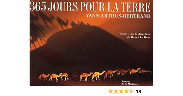 Amazon Fr 365 Jours Pour La Terre Arthus Bertrand Yann Livres Amazon Fr 365 Jours Pour La Terre Arthus Bertrand Yann Livres