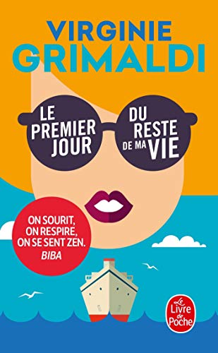 Le Premier jour du reste de ma vie Le Premier jour du reste de ma vie