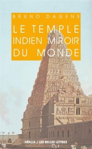 Le Temple indien miroir du monde Le Temple indien miroir du monde