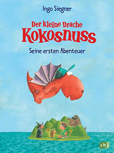 Der kleine Drache Kokosnuss - Seine ersten Abenteuer (Die Abenteuer des kleinen Drachen Kokosnuss, Band 6)