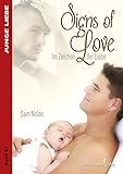 Signs of Love: Im Zeichen der Liebe (Junge Liebe) by