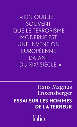 Essai sur les hommes de la terreur: Le perdant radical Essai sur les hommes de la terreur: Le perdant radical