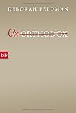Bücher Neuerscheinungen 2022 - Unorthodox von Deborah Feldman