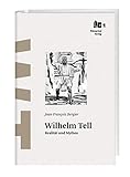 Image de Wilhelm Tell: Realität und Mythos