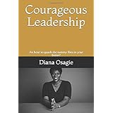 Courageous Leadership: An hour to quash the tummy flies in your butter!